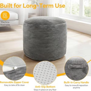 May include: A round, grey, corduroy-textured ottoman featuring a removable zippered cover, an anti-slip bottom, and a built-in carry handle. The text on the image reads: Built for Long-Term Use, Machine Washable, Removable Zipper Cover, and Built-in Carry Handle.