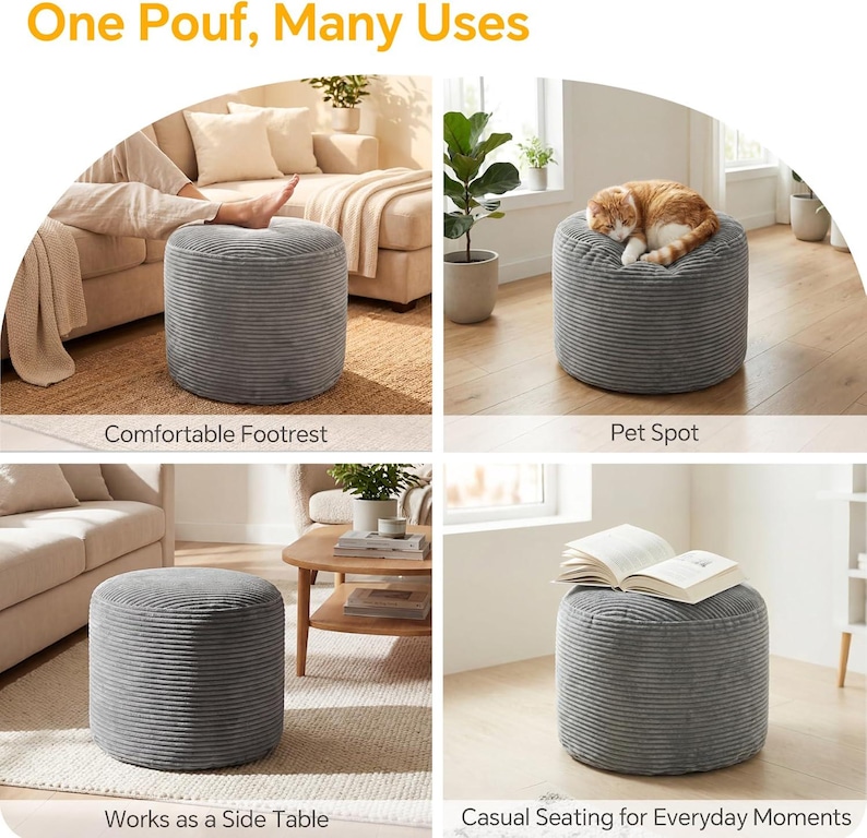 May include: A round, grey, corduroy-textured pouf ottoman shown in four different settings. The pouf is cylindrical with horizontal ribbed fabric. It is depicted as a footrest, a pet bed for a cat, a side table surface, and a seat for reading.