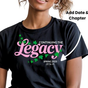Personalized “Continuing the Legacy” Shirt or Sweatshirt, Custom Family Tee, AKA Sorority Inspired Shirt, Soror Gift