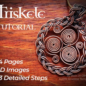 May include: A copper wire Triskele pendant tutorial with 24 pages, 63 detailed steps, and HD images. The tutorial is by Bobi Jo Gilman and ©2019 Timeless Tempest.