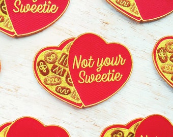 Not Your Sweetie Patch