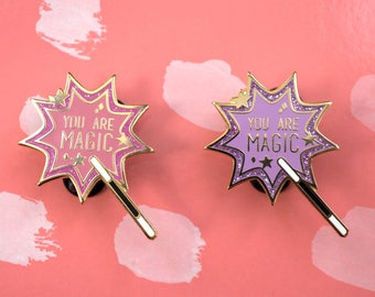 You Are Magic Enamel Pin