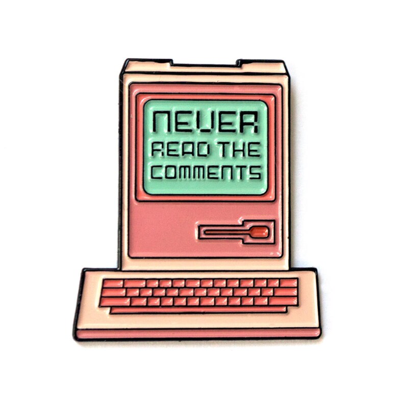 Never Read The Comments Enamel Pin image 4