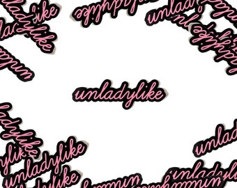 Unladylike Vinyl Weather-Proof Sticker