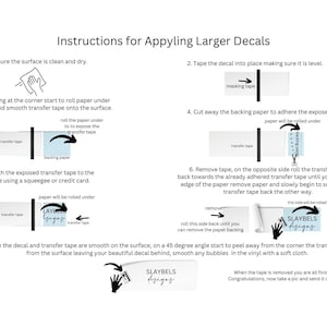 May include: Instructions for applying larger decals, with numbered steps and illustrations. The guide shows how to apply a decal, including cleaning the surface, taping, and smoothing the transfer tape. The text includes the brand name "SLAYBELS designs".