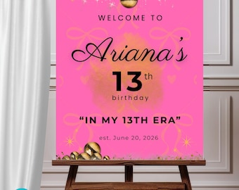 In My 13th Era Welcome Sign Template, Teen Birthday Welcome Sign, Teen Girl Birthday Party Decor, Pink Disco Birthday Sign Editable in Canva