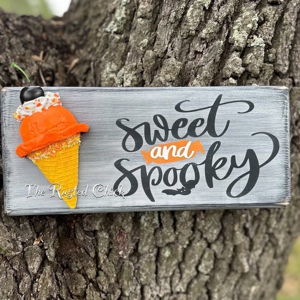 SWEET AND SPOOKY, sweet Halloween sign, Ice cream sign, Spooky Sign, halloween decor sign, Wreath Attachment, Wooden Sign