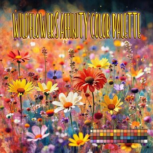 May include: A colourful image of a wildflower meadow with diverse blooms. The text "WILDFLOWERS AFFINITY COLOR PALETTE" is at the top. A colour palette is shown in the bottom right corner.