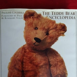 The Teddy Bear Encyclopedia vintage teddy bear reference book Pauline Cockrill the ultimate teddy bear book on repairing vintage bears book