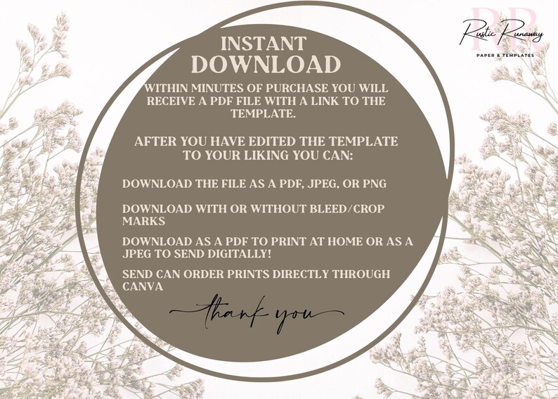 May include: A brown circle with white text that says "INSTANT DOWNLOAD" and provides instructions for downloading a digital template. The text also says "Rustic Runaway Paper & Templates". The background is a white floral pattern.
