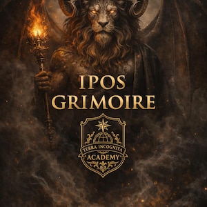 May include: Digital artwork featuring a lion-like creature with large horns, wings, and glowing eyes, holding a torch. The text "IPOS GRIMOIRE" is displayed in gold, along with the "Terra Incognita Academy" emblem.