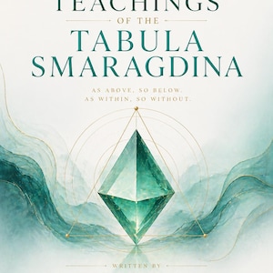 Op de afbeelding: Een boekomslag getiteld Hidden Teachings of the Tabula Smaragdina door Master Rhyan Hyroc van de Terra Incognita Academy. Het ontwerp toont een centrale smaragdgroene geometrische kristalvorm met dunne gouden lijnen en vloeiende blauwgroene inkt.