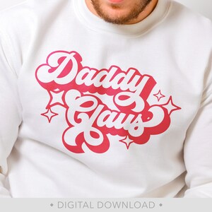 Daddy Claus Svg, Dad Christmas Svg, Funny Christmas Svg, Christmas Shirt Svg, Holiday Svg, Christmas Clipart, Png - PT1421