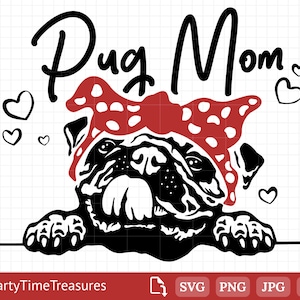 Pug Mom Svg, Pug Svg, Pug Clipart, Dog Svg, Peeking Dog, Png, Jpg, Dxf, Commercial Use - PT1231