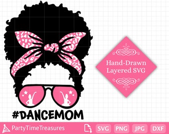 May include: A black silhouette of a woman's head with a pink leopard print headband and sunglasses. The sunglasses reflect a dancer. The text reads "#DANCE MOM". A pink diamond shape reads "Hand-Drawn Layered SVG".
