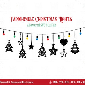 Op de afbeelding: Een zwart-wit illustratie van kerstverlichting met ster-, boom- en hartvormen. De lichten zijn geregen aan een lijn met gekleurde lampen. De tekst luidt "FARMHOUSE CHRISTMAS LIGHTS" en "A layered SVG Cut File."