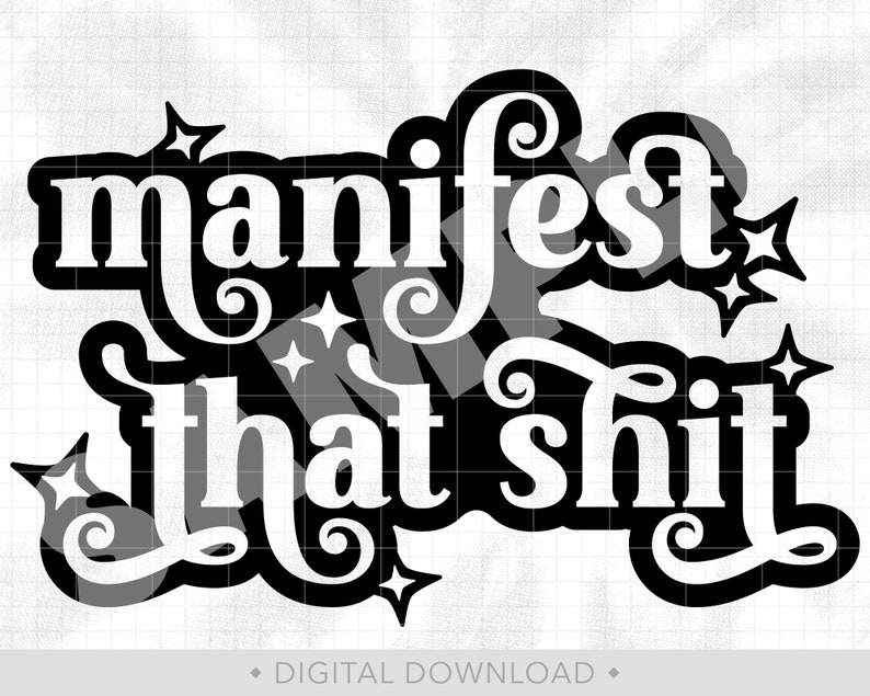 Manifest That Shit Svg, Positive Shirt Svg, Inspirational Svg, Positive Vibes Svg, Empowerment Svg, Motivational Svg, Png - PT1415 image 2