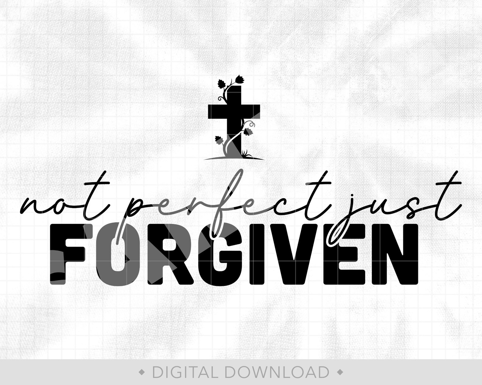 Perfectly Forgiven Not Perfect Forgiven Svg, Christian Svg, Religious Svg, Faith Svg ...