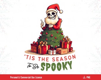 Tis the Season Skeleton Christmas PNG Sublimation, Spooky Christmas Clipart, Funny Christmas Tree T-Shirt Design, Santa Christmas Png