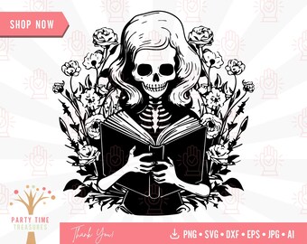 Skeleton Woman Reading Book Svg, Book Lover Png with Flowers, Bookworm Floral Gothic Clipart for Librarian Teacher