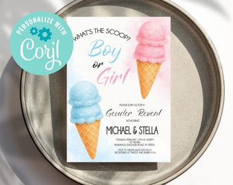 May include: A gender reveal invitation featuring watercolor ice cream cones. One cone has pink scoops, the other blue. Text reads "What's the scoop? Boy or Girl?" and includes event details: date, time, location, and honorees.