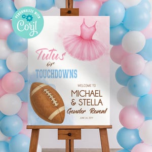 Touchdowns Or Tutus editable welcome sign, football Gender reveal welcome sign, Printable Welcome Sign, football or ballet, cy084