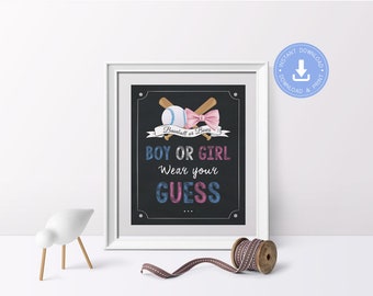 May include: A chalkboard sign with a baseball and bow design. The text reads "Baseball or Bow? Boy or Girl? Wear your Guess".