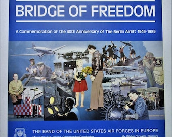 Vintage Historical WWII Bridge of Freedom Berlin Airlift 40th Anniversary USAF Band Vinyl Record, Military Commemoration, US Air Force Band