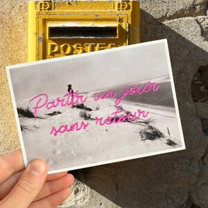 Carte postale Pyla sur mer - Partir un jour sans retour
