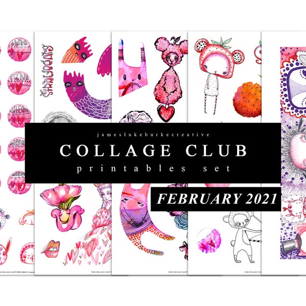 COLLAGE CLUB [FEBRUARY 2021] Printables by jameslukeburkeCREATIVE