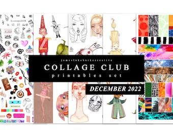 COLLAGE CLUB [DECEMBER 2022] Printables by jameslukeburkeCREATIVE