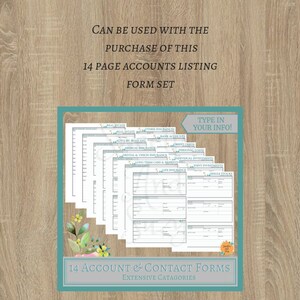 May include: A set of 14 printable account and contact forms with categories such as real estate, auto, medical insurance, and life insurance. The forms are designed to be filled in with personal information. The text "Type in your info!" is visible on the top right corner of the image.