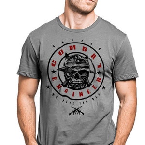 Combat Engineer Sapper T-Shirt USMC Army Construction And Demolition Specialist tactical Assault