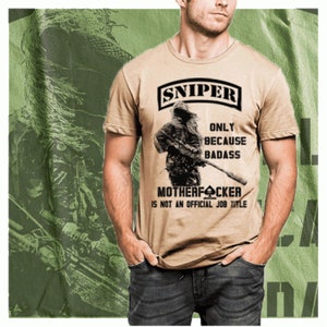 Sniper t-shirt Military Marksman scout sharpshooter combat tactics Deadly Accuracy job title quote