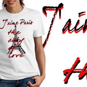 Paris T-Shirt J'aime Paris The City Of Love French France Eiffel Tower Women Cotton Tee