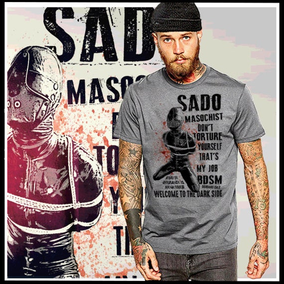 BDSM Fetish Sado Masochist T-Shirt Bondage Sensory Deprivation Welcome To  The Darkside Dominant Submissive