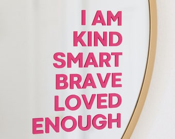 Mirror Decal, Affirmation Mirror Decal, Daily Affirmations, Affirmations for Kids, Positive Affirmation Sticker, I Am Kind I Am Smart