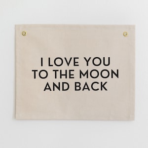 I Love You To the Moon and Back Nursery Decor, To the Moon and Back Wall Hanging, Moon and Stars Nursery Decor, Nursery Quote Wall Art