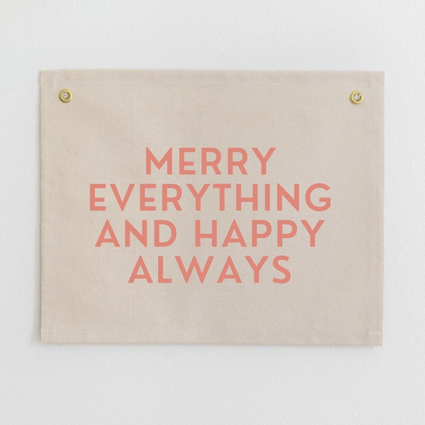 Merry Everything and Happy Always Canvas Banner, Holiday Wall Pennant, Boho Christmas Wall Decor, Christmas Tapestry, Merry Everything Sign