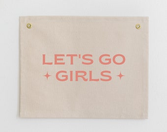 Let's Go Girls Canvas Banner, Western Dorm Wall Art, Cowgirl Nursery Decor