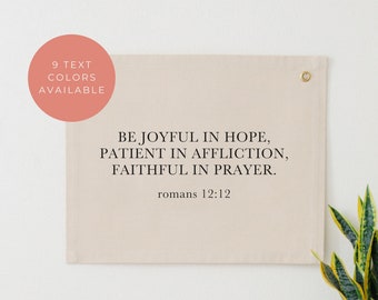 Be Joyful in Hope Christian Tapestry, Romans 12:1 Scripture Flag, Encouraging Bible Verse Wall Decor
