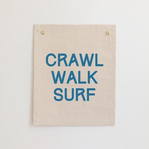 Crawl Walk Surf Nursery Wall Decor, Nursery Canvas Wall Hanging, Coastal Boy Room Decor, Surf Nursery Wall Decor, Surf Wall Art, Surf Flag