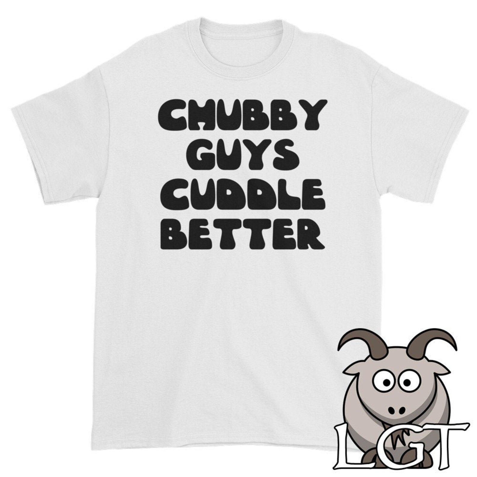 Funny Shirts Chubby Guys Cuddle Better Shirt Funny T Shirts Etsy