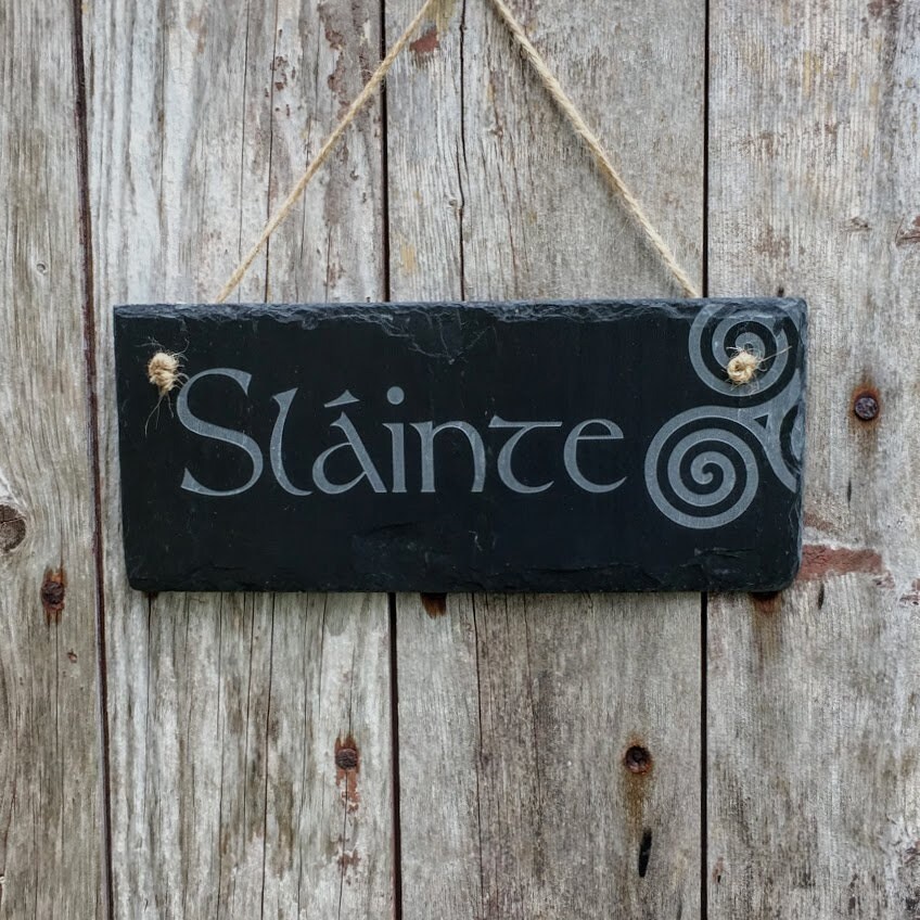 Irish Slate Sign 'sláinte' Meaning Good Health Etsy UK