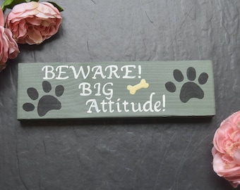 Personalised Beware Of The Dog Wooden Sign | Puppy | Kennel | Name Plaque | Pet | Beware Big Attitude | Paw Prints | Warning  | Pet Gift