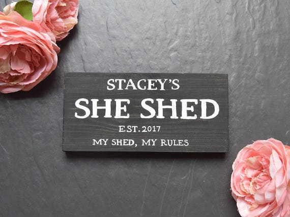 Personalised She Shed Wooden Sign My Shed My Rules Plaque 