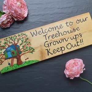 Treehouse Wooden Sign | Garden | Personalised | Playhouse | Wendy House | Plaque | Tower | Woods | Trees | Grown-Ups Keep Out! | Welcome