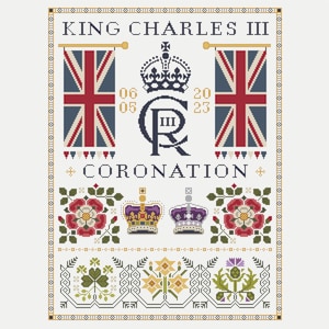Cross Stitch Sampler to commemorate HM King Charles III Coronation 6 May Royal crowns Tudor Rose Thistle Daffodil Shamrock counted chart 151
