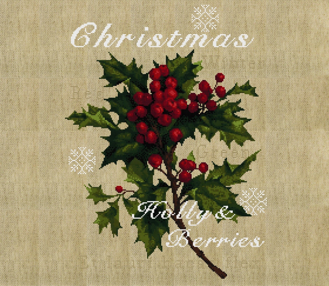 Christmas Holly Cross Stitch Pattern: Rustic Botanical Series (PDF ...