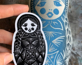 Matryoshka Doll Sticker - Die Cut Stickers - Original Illustration Linocut Graphic Art - RTS